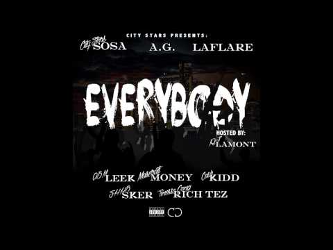 #CityStars - Everybody Sosa A.G. Laflare Cashkidd Maserati Money Stunthard Sker RichTez Abm Leek
