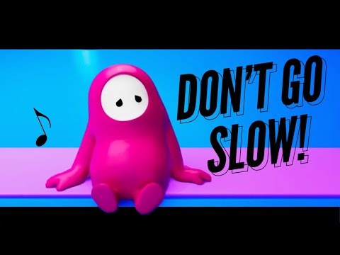 "Don't Go Slow" - A Fall Guys Song | by ChewieCatt