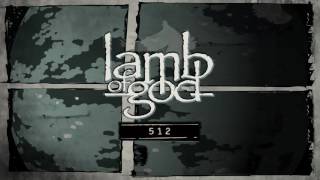 Lamb of God – 512 (Live at Bonnaroo) Thumbnail