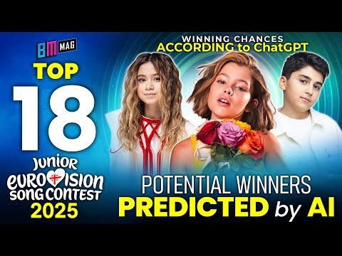 TOP 18 - Predictions by ChatGPT - Potential Winners - Junior Eurovision Song Contest 2025