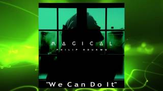 Philip Ndukwu - We Can Do It (Audio)
