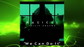 Philip Ndukwu - We Can Do It (Audio)