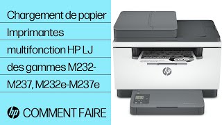 Chargement de papier | Imprimantes multifonction HP LaserJet des gammes M232-M237, M232e-M237e | HP