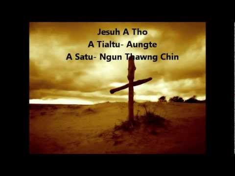 Jesuh A Tho By: Ngun Thawng Chin