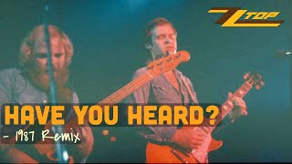 ZZ Top - Have You Heard? (1987 Six Pack Remix)