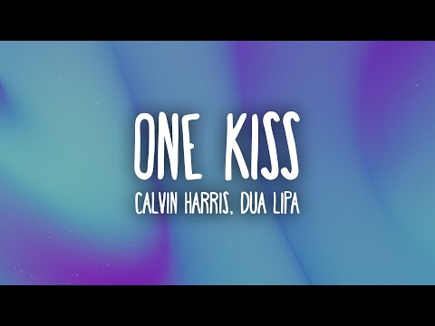 Calvin Harris, Dua Lipa - One Kiss | "one kiss is all it takes" liverpool
