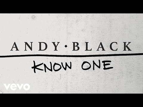 Andy Black - Know One (Lyric Video)