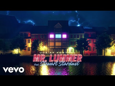 Ude Af Kontrol - Mr. Lummer