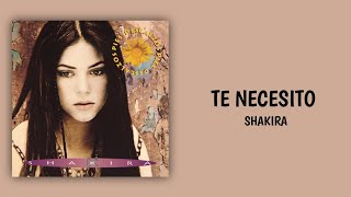 Te Necesito - Shakira (Lyrics/Audio)