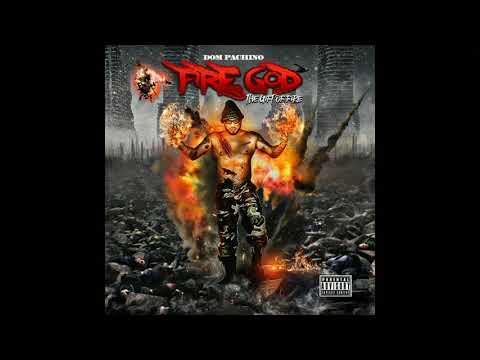 Dom Pachino- FireGod Album- Prod. GPSCIENCE
