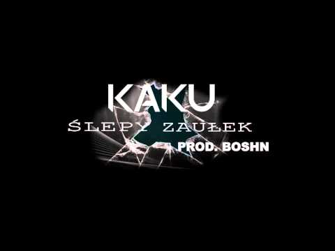 KAKU - Ślepy zaułek prod.  BOSHN