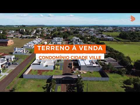 Terreno à venda no Condomínio Cidade Ville | Medianeira – PR