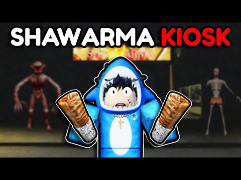 This Roblox SHAWARMA KIOSK is HORRIFYING… (I PISSED Myself)