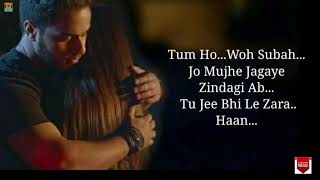 Tum Ho Lyrics Song | Shahzeb Tejani | Tum Ho wo Duaa Full