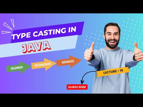 Type Casting In Java Lecture 16 Java Course Beginner Level Advanced Level Java Fundamentals