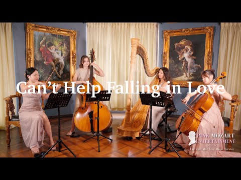 Can't Help Falling in Love (PinkMozart Harp Quartet Cover) | Best Wedding Processional Song