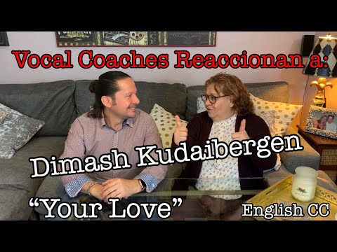 Vocal Coaches Reaccionan Dimash Kudaibergen | Your Love