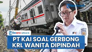 Dirut KAI Minta Maaf & Tolak Usulan soal Gerbong KRL Wanita Dipindah Kami Tak Bedakan Gender