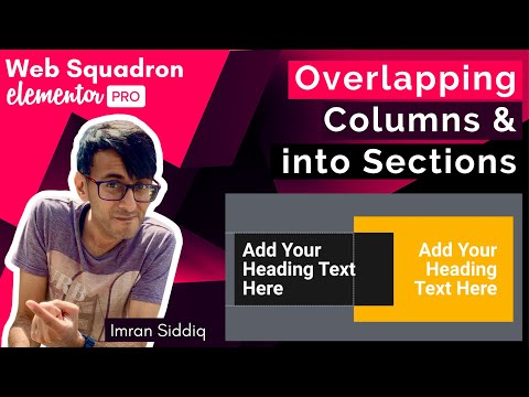 Elementor - Overlapping Columns across one another and into Sections