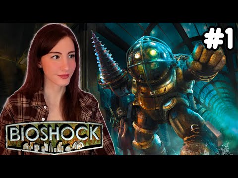 FIRST time playing Bioshock | Bioshock Remastered (First playthrough) - Part 1