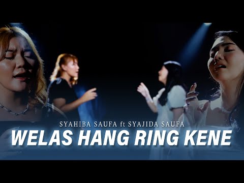 Syahiba Saufa Ft. Syajida Saufa - Welas Hang Ring Kene (Official Music Video)