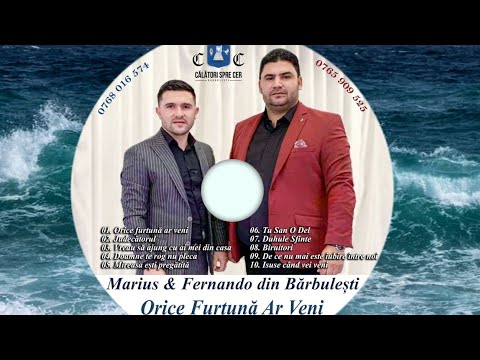 Marius & Fernando din Barbulesti - Orice furtuna ar veni/ 2020