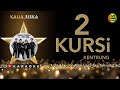 Kalia Siska Dua Kursi Karaoke Ft Ska 86 Kentrung Version
