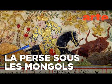 De Gengis Khan à aujourd'hui | De la Perse à l'Iran : 3 000 ans de civilisations (3/3) | ARTE