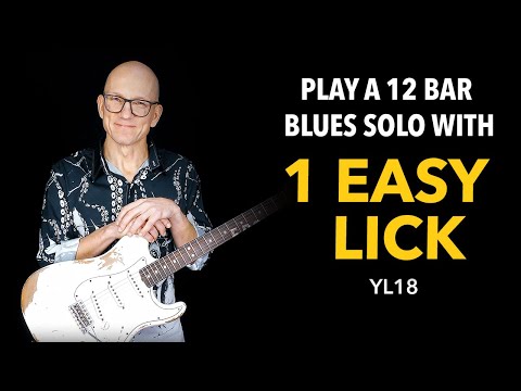 Play a 12 Bar Blues Solo with ONE Sweet Lick - Lesson YL18