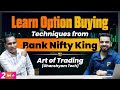 Learn Bank Nifty Option Buying Strategies From Ghanshyam Tech Art Of Trading Stock Market