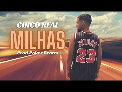 Chico Real- Milhas (Clipe Oficial)
