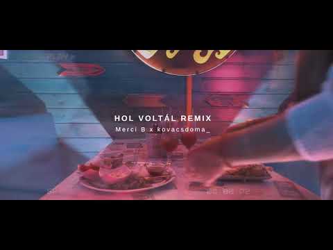 Merci B - Hol Voltál (kovacsdoma_ Remix / Visualizer)