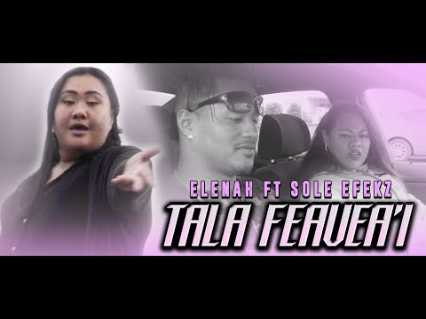 Elenah - Tala Feavea'i ft Sole Efekz [Official Music Video] 🇼🇸