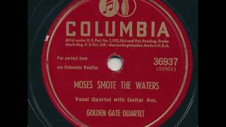 GOLDEN GATE QUARTET - Columbia 36937 - Moses Smote the Waters
