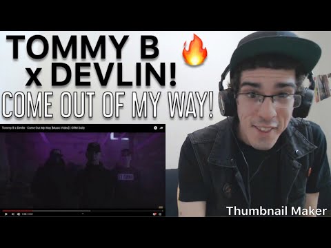 TOMMY B FT. DEVLIN “Come Out My Way" [Music Video] | GRM Daily [REACTION]!