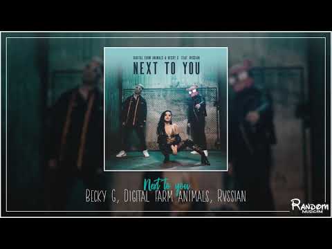 Becky G, Digital farm animals, Rvssian - Next to you (audio)