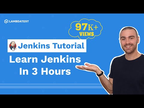 Complete Jenkins Tutorial | Learn Jenkins From Scratch In 3 Hours 🎯| LambdaTest