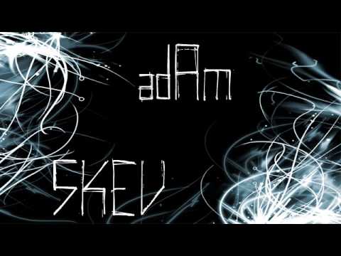 adAm - Skev