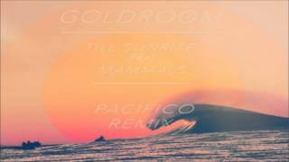 Goldroom - Till Sunrise (Pacifico Remix)