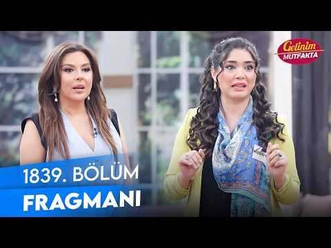 TV Programları Gelinim Mutfakta 1839. Bölüm Fragmanı