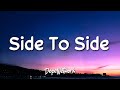 Ariana Grande - Side To Side (ft. Nicki Minaj)(Lyrics)