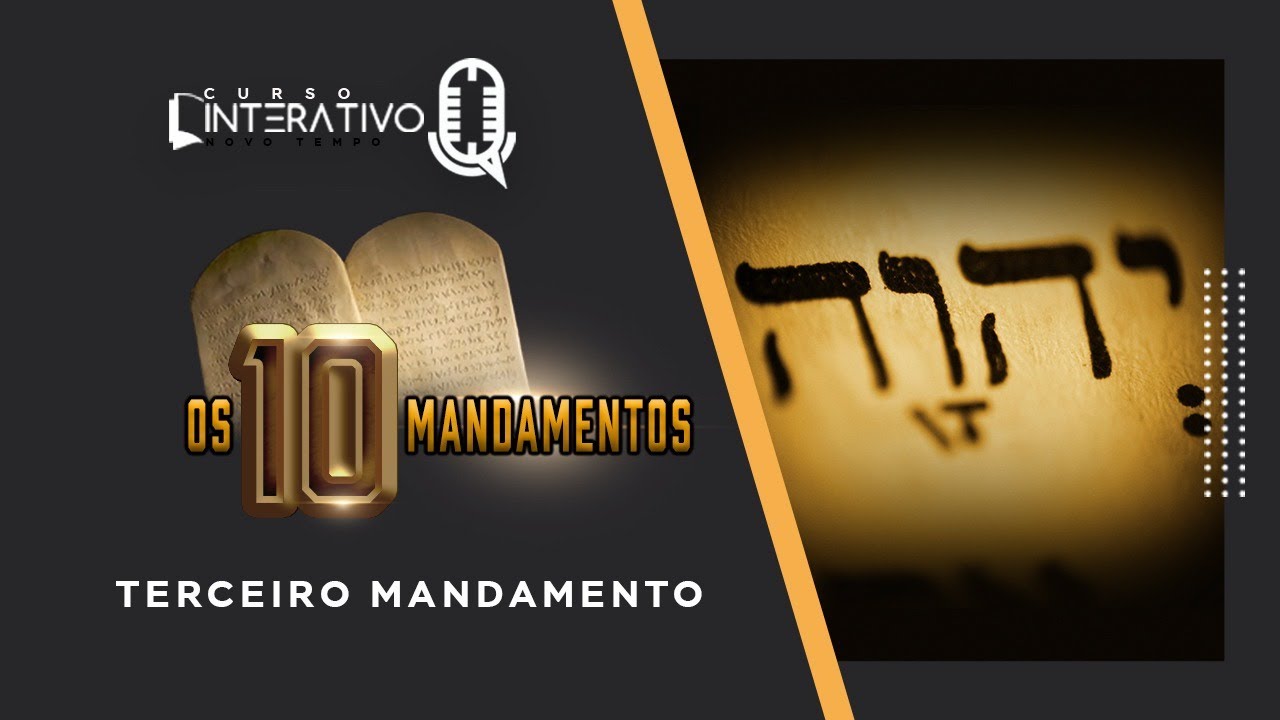TERCEIRO MANDAMENTO / CURSO BÍBLICO INTERATIVO / PR. ARILTON