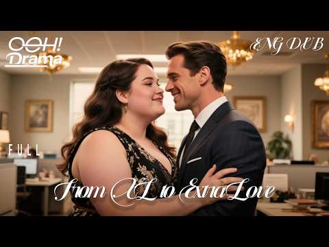【FULL DUBBED】🎬CEO falls for hot new designer—ex-fat girl he fired, his childhood sweetheart!!!😲