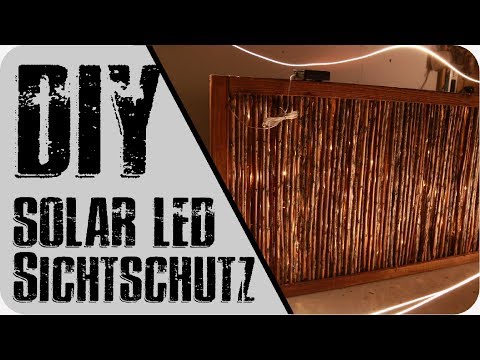 #004 DIY Sichtschutz mit LEDs