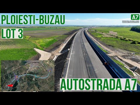 AUTOSTRADA A7 #341 Ploiesti-Buzau lot 3 19.05.2025 | Maraton 9