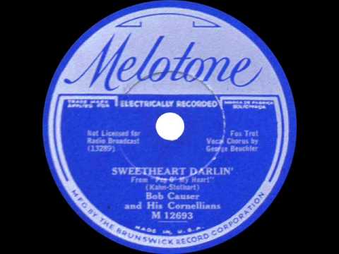 Bob Causer and his Cornellians - Sweetheart Darlin - 1933
