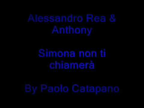 Alessandro Rea e Anthony Simona non ti chiamerÃ  Album Punto d' inizio 2009 By Paolo Catapano