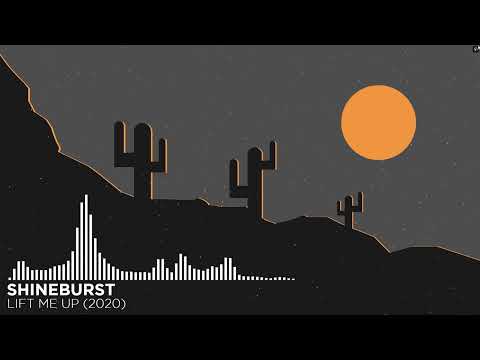 Shineburst - Lift Me Up (2020)