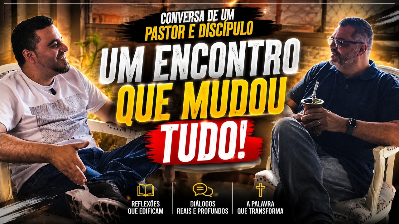 Um encontro que mudou tudo!