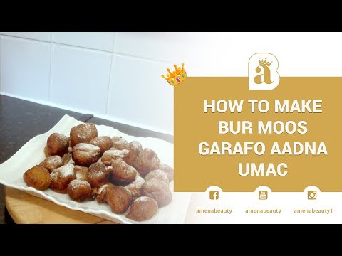 Bur Moos Garafo Aadna Umac Somali | Ramadan recipes | Amenabeauty